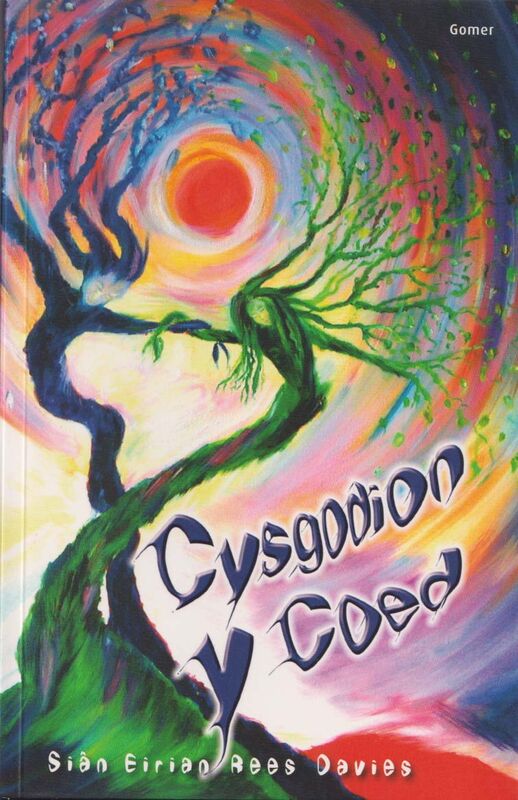 A picture of 'Cysgodion y Coed' 
                      by Siân Eirian Rees Davies